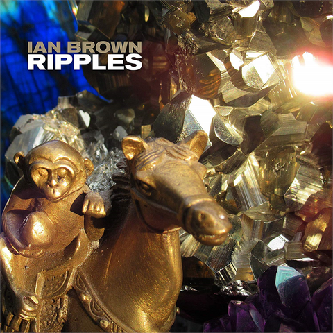 IAN BROWN - RIPPLES (2019)