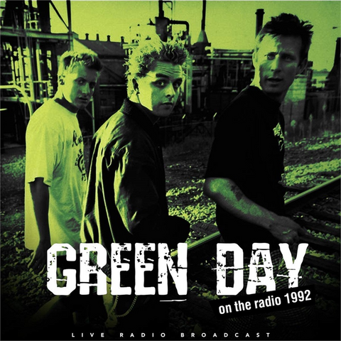 GREEN DAY - ON THE RADIO 1992: radio broadcast (LP - 2020)