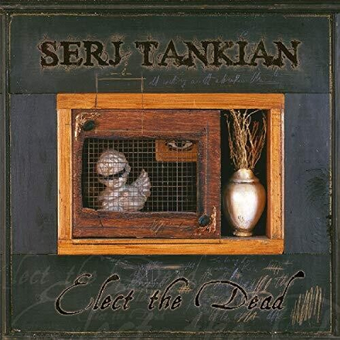 SERJ TANKIAN - ELECT THE DEAD (2LP - CLRD - 2007)