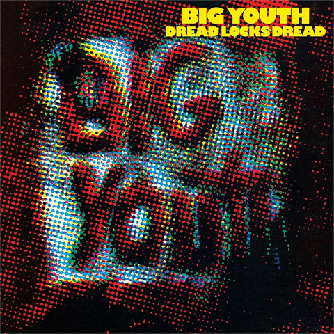 BIG YOUTH - DREAD LOCKS DREAD (LP - REM24 - 1975)