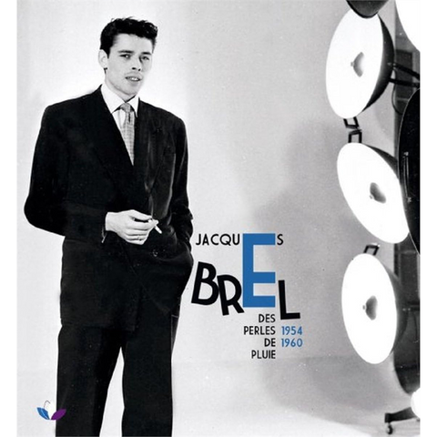 JACQUES BREL - DES PERLES DE PLUIE (2011)