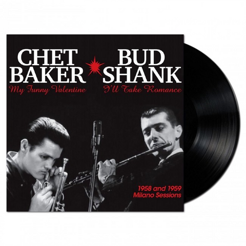 CHET BAKER & BUD SHANK - 1958 AND 1959 MILANO SESSIONS (LP - 2022)