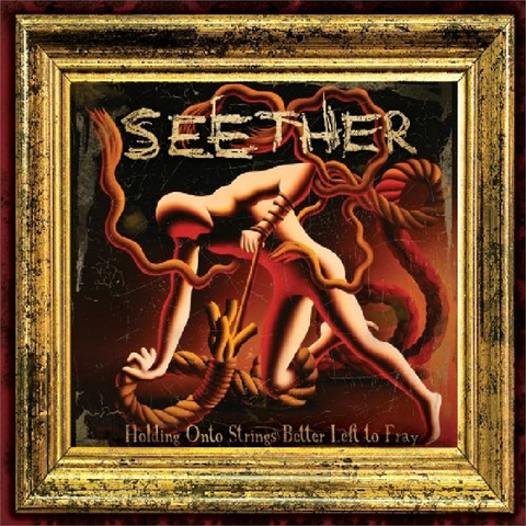 SEETHER - HOLDING ONTO STRINGS BETTER LEFT TO FRAY (2011)