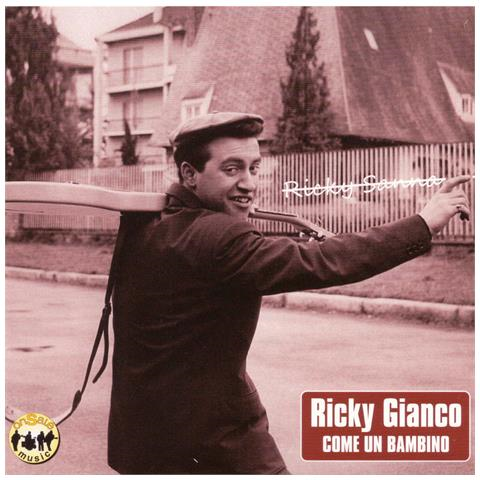 RICKY GIANCO - COME UN BAMBINO
