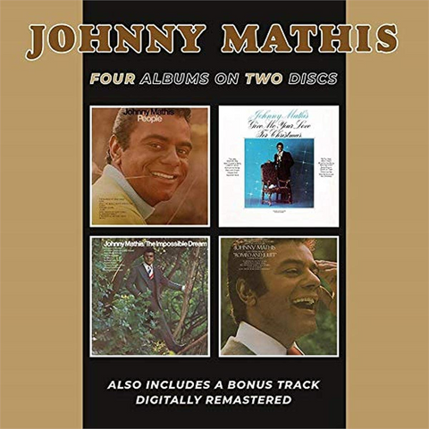JOHNNY MATHIS - FOUR ALBUMS ON 4 CD: BGO PEOPLE/GIVE ME YOUR LOVE FOR CHRISTMAS (2021 – 2CD)