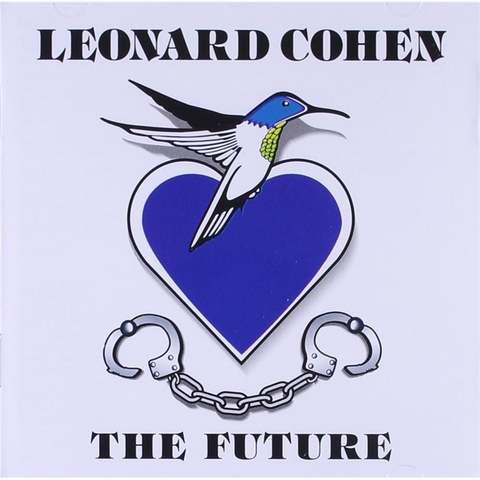 LEONARD COHEN - THE FUTURE (1992)