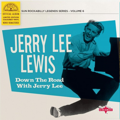 JERRY LEE LEWIS - DOWN THE ROAD WITH (10” - CLRD - 2025)