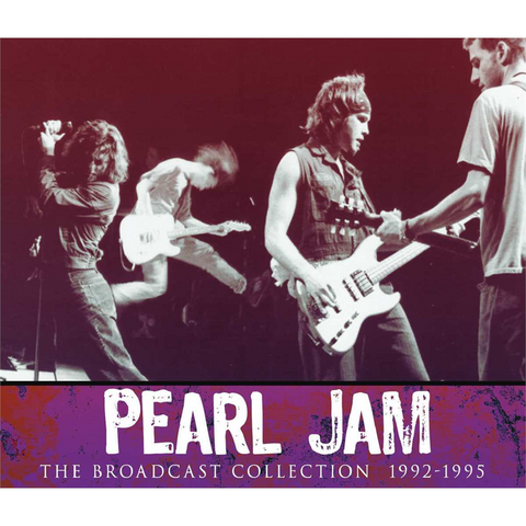 PEARL JAM - BROADCAST COLLECTION '92-'95 (4CD)