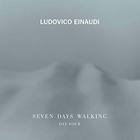 LUDOVICO EINAUDI - SEVEN DAYS WALKING [DAY  4] (2019)
