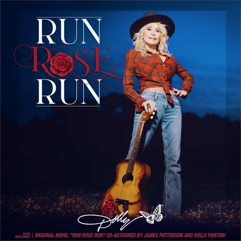 DOLLY PARTON - RUN ROSE RUN (2022)