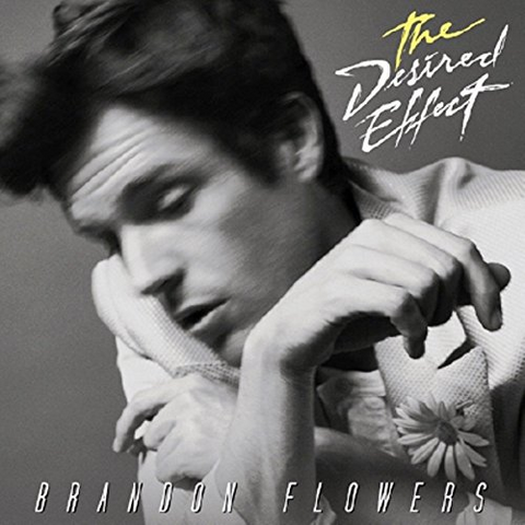 FLOWERS BRANDON - THE DESIRED EFFECT