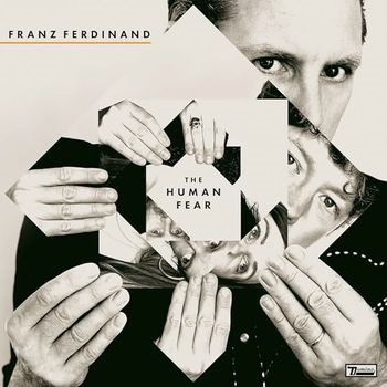 FRANZ FERDINAND - THE HUMAN FEAR (2025 - JAPAN | BONUS TRACK)