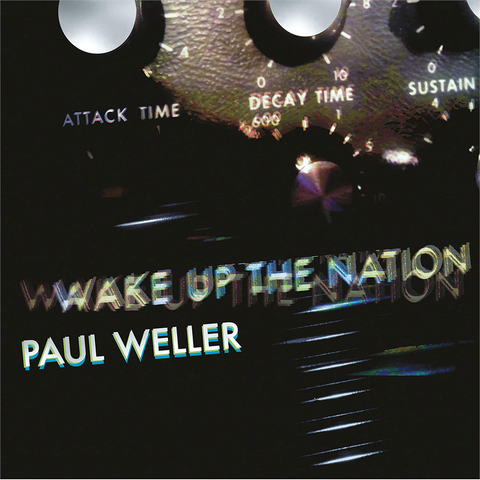 PAUL WELLER - WAKE UP THE NATION (2010 - 10th anniversary)