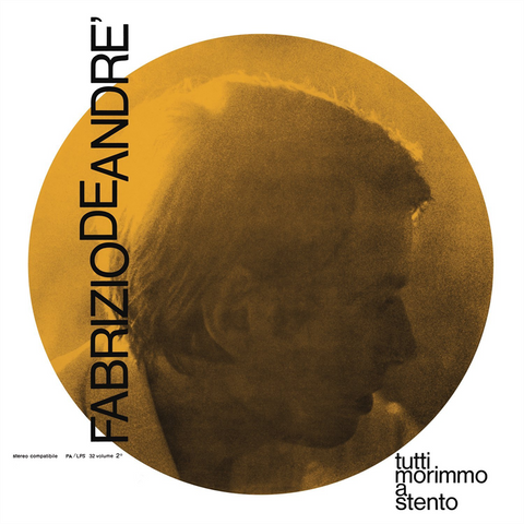 FABRIZIO DE ANDRE' - TUTTI MORIMMO A STENTO (LP - 1968)