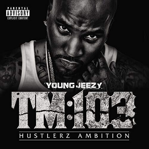 YOUNG JEEZY - TM:103 [HUSTLERZ AMBITION] (2LP - REM19 - 2011)