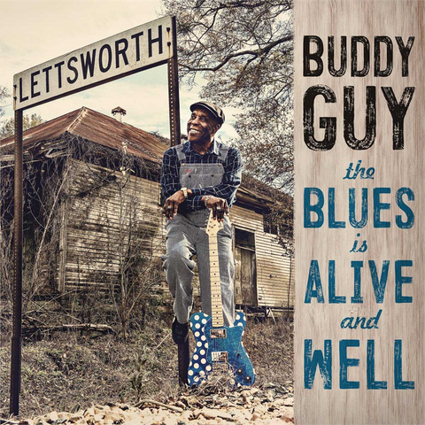 GUY BUDDY - THE BLUES IS ALIVE AND WELL (LP - 2018)