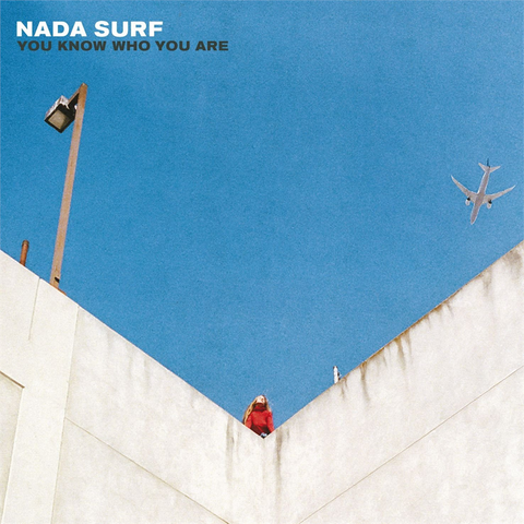 NADA SURF - YOU KNOW WHO YOU ARE (2016)