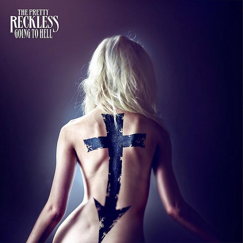 THE PRETTY RECKLESS - GOING TO HELL (2014)