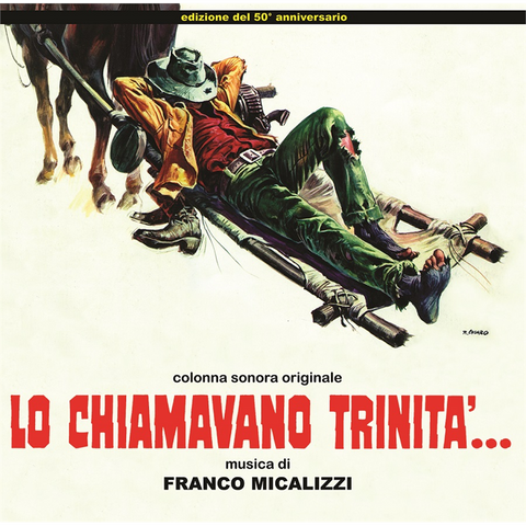 FRANCO MICALIZZI - LO CHIAMAVANO TRINITA (LP - 50TH ANN | REM21 - 1971)