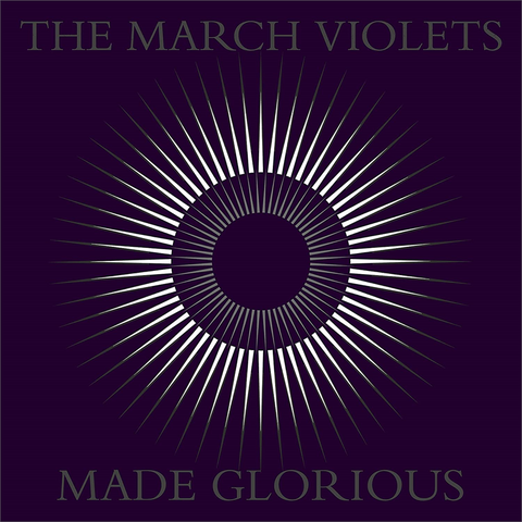 THE MARCH VIOLETS - MADE GLORIOUS (2LP - clrd - RSD'23)
