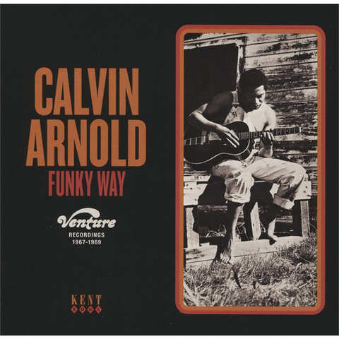 CALVIN ARNOLD - FUNKY WAY: VENTURE RECORDINGS 1967-1969 (2024 - COMPILATION)