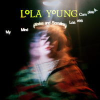 LOLA YOUNG - MY MIND WANDERS AND SOMETIMES LEAVES COMPLETELY (2023)