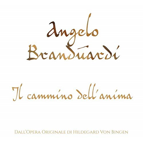 ANGELO BRANDUARDI - IL CAMMINO DELL'ANIMA (2019)