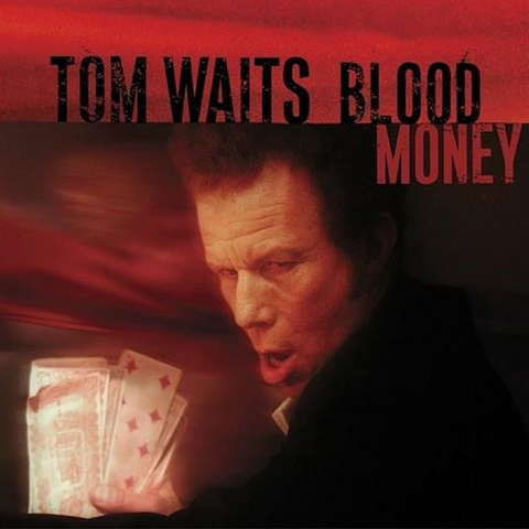 TOM WAITS - BLOOD MONEY (2002 - rem23)