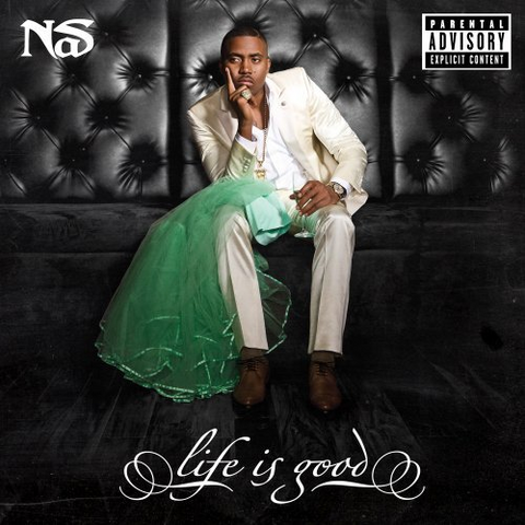 NAS - LIFE IS GOOD (2012)