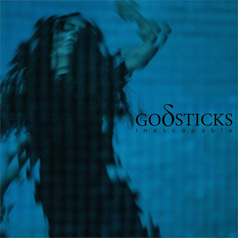 GODSTICKS - INESCAPABLE (2020)