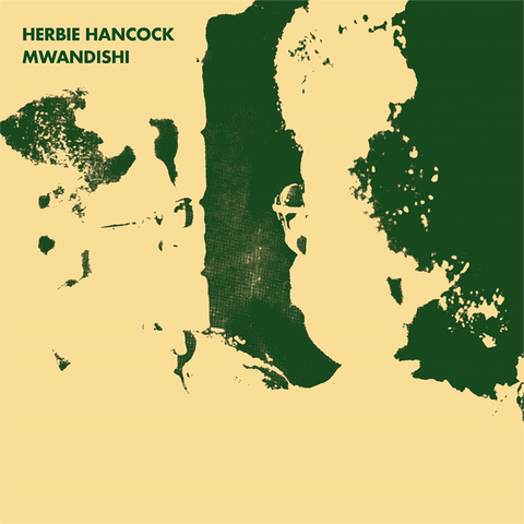 HERBIE HANCOCK - MWANDISHI