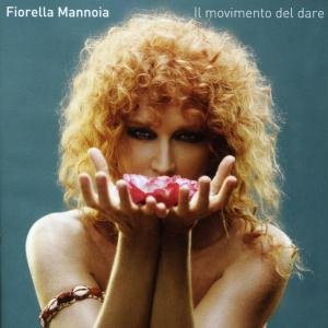 FIORELLA MANNOIA - IL MOVIMENTO DEL DARE (2008)