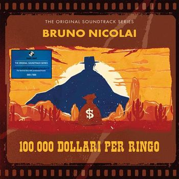BRUNO NICOLAI - SOUNDTRACK - 100.000 DOLLARI PER RINGO (LP+CD - ARANCIONE | 1000 COPIE | REM25 - 1965)