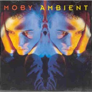 MOBY - AMBIENT