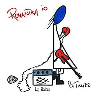 PIA TUCCITTO - ROMANTICA IO (LP - 2020)