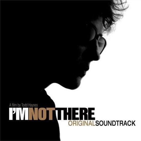 BOB DYLAN - SOUNDTRACK - I'M NOT THERE (2007)