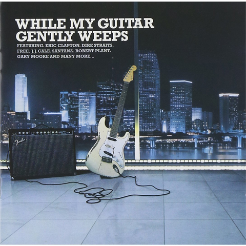 ARTISTI VARI - WHILE MY GUITAR GENTLY WEEPS