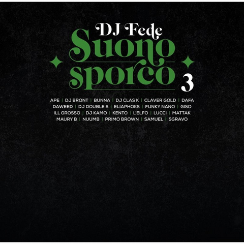 DJ FEDE - SUONO SPORCO 3 (LP - VERDE | LTD NUM - 2023)