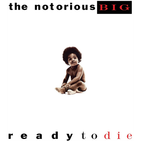 NOTORIOUS B.I.G - READY TO DIE (2LP - rem'21 - 1994)