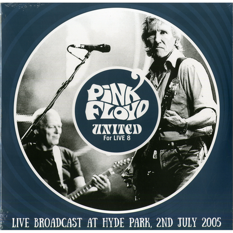 PINK FLOYD - UNITED FOR LIVE 8 AT HYDE PARK 2ND JULY 2005 (LP)