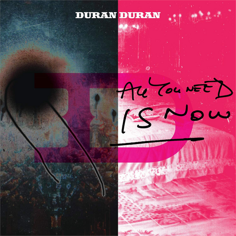 DURAN DURAN - ALL YOU NEED IS NOW (2011 | rem22)