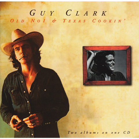 CLARK  GUY - OLD NO.1 & TEXAS COOKIN (1998)