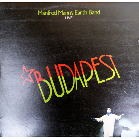 MANFRED MANN'S EARTH BAND - BUDAPEST [LIVE] (LP, Album)