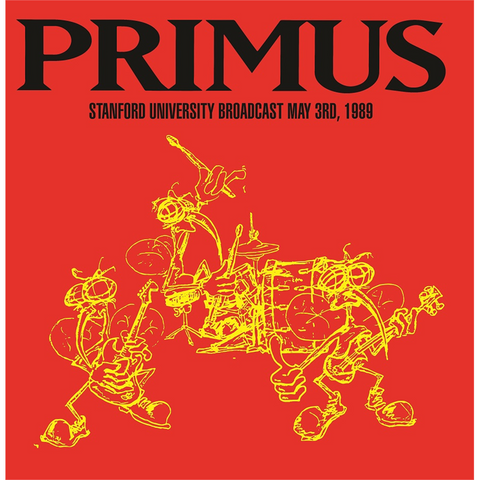 PRIMUS - STANFORD UNIVERSITY BROADCAST 1989 (LP - 500 LTD - 2021)