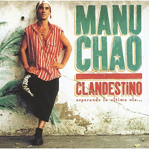 MANU CHAO - CLANDESTINO (1998)