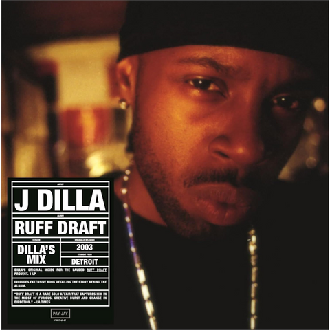 J. DILLA - RUFF DRAFT: DILLA'S MIX (EP - REM23 - 2003)