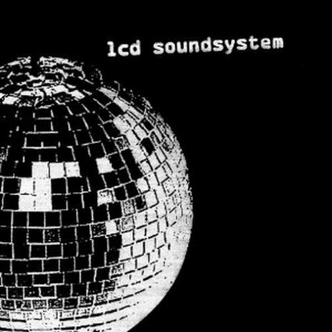 LCD SOUNDSYSTEM - LCD SOUNDSYSTEM (2005)