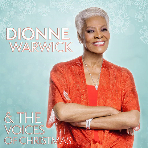 DIONNE WARWICK - & THE VOICES OF CHRISTMAS (2019)