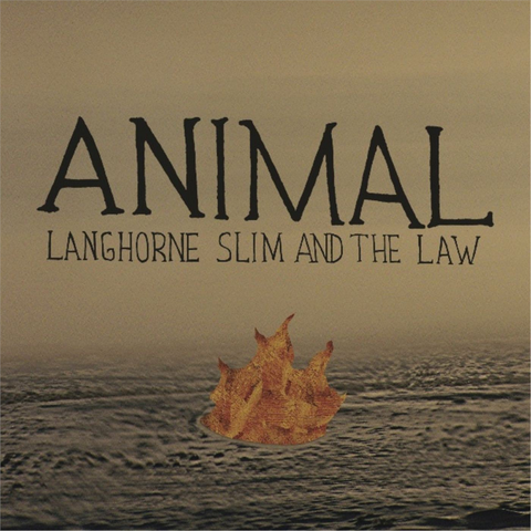LANGHORNE SLIM - ANIMAL (7'' - RECORDSTOREDAY 2014)