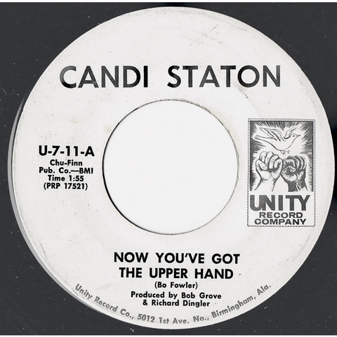CANDI STATON - NOW YOU’VE GOT THE UPPER HAND (7’’ - rem’21 - 1969)